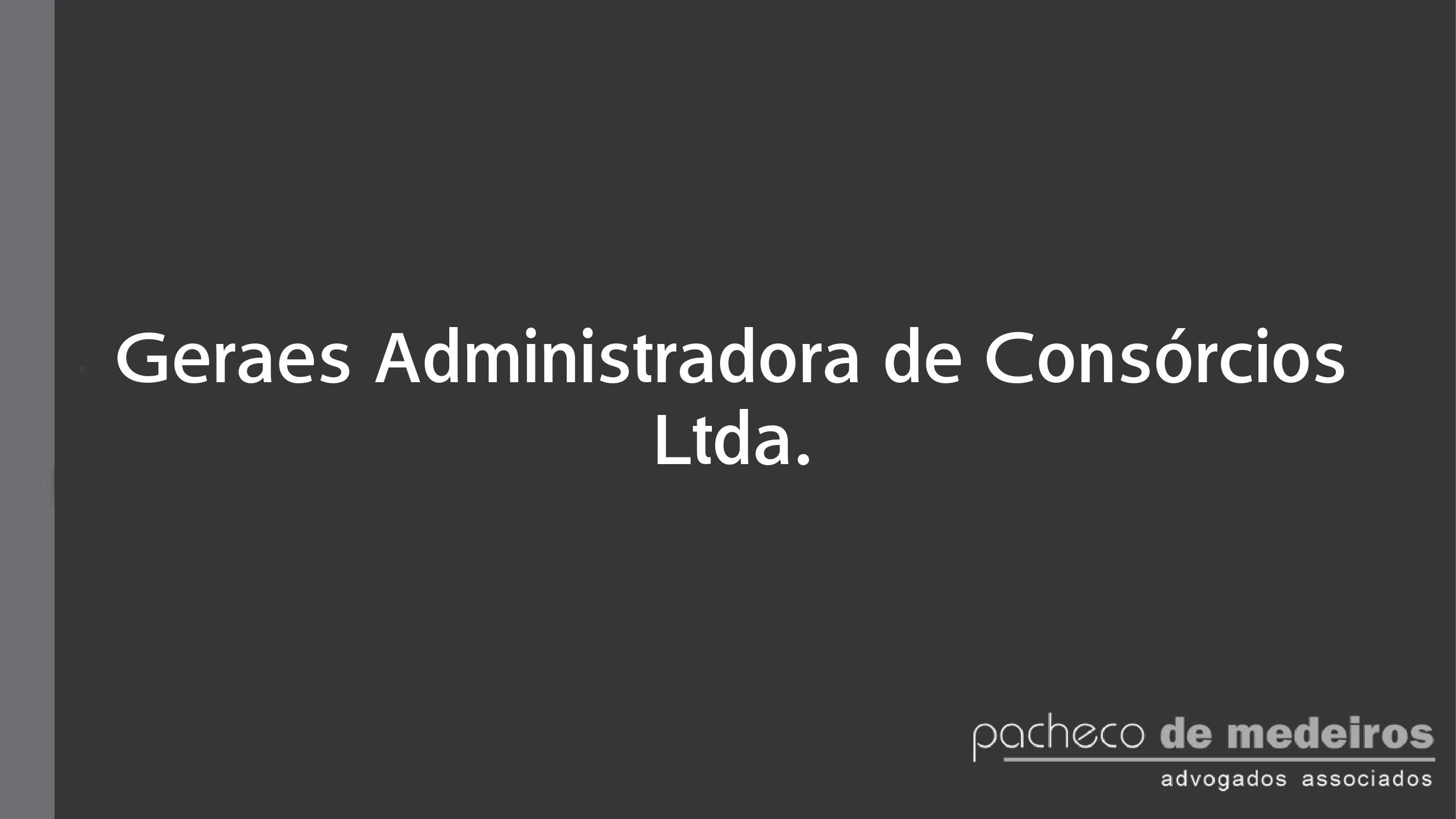 Geraes Administradora de Consórcios Ltda.